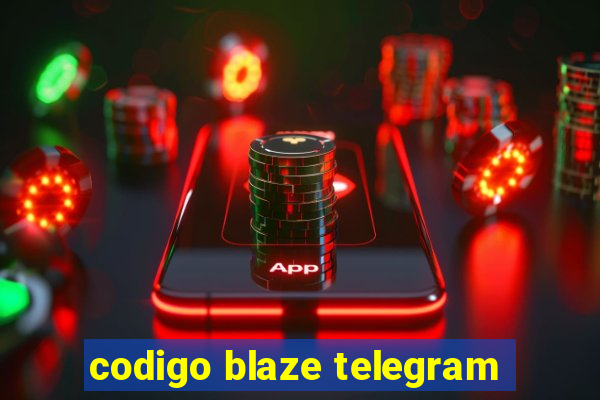 codigo blaze telegram